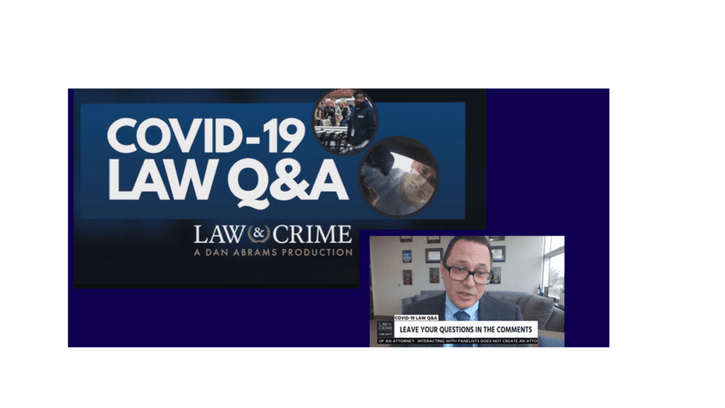 KEVIN HIRZEL’S INTERVIEW ON LAW AND CRIME NETWORK, COVID-19 LAW Q&A